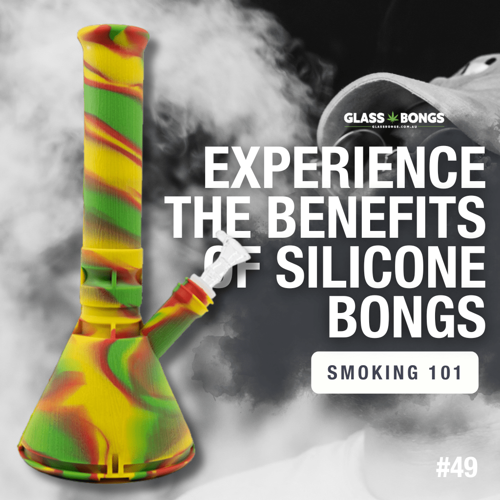 Smooth And Sensational Experience The Benefits Of Silicone Bongs Glass Bongs Australia 1587