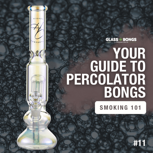 Your Guide To Percolator Bongs